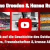 Dynamo Dresden vs. Hansa Rostock: Klassiker-Historie, Fahnenraub 1988, Teepott 2014